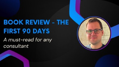 Book Review: The First 90 Days by Michael D. Watkins