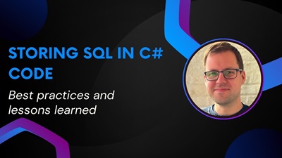 Storing SQL scripts in C# code - best practices and lessons learned